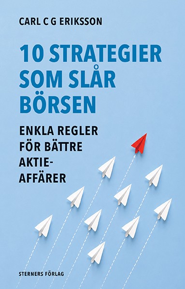 10 strategier som slår börsen, by Carl C.G. Eriksson